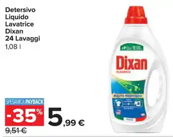 Carrefour Express Detersivo Liquido Lavatrice Dixan 24 Lavaggi 1,08 l offerta