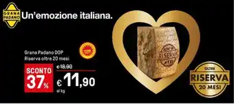 Iper La Grande Grana Padano DOP Riserva oltre 20 mesi offerta