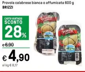 Iper La Grande Provola calabrese bianca o affumicata 600 g BRIZZI offerta