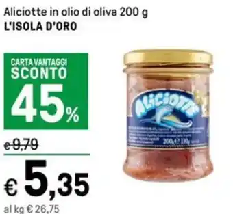 Iper La Grande Aliciotte in olio di oliva 200 g L'ISOLA D'ORO offerta