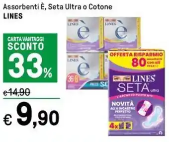 Iper La Grande Assorbenti È, Seta Ultra o Cotone LINES offerta