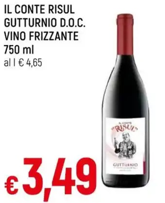 Famila Superstore IL CONTE RISUL GUTTURNIO D.O.C. VINO FRIZZANTE 750 ml offerta
