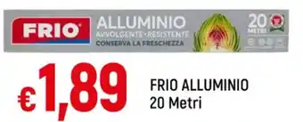 Famila Superstore FRIO ALLUMINIO 20 Metri offerta