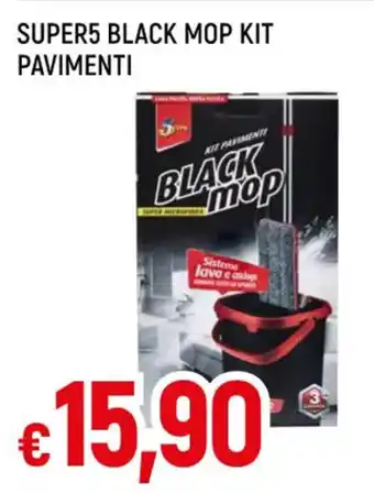 Famila Superstore SUPER5 BLACK MOP KIT PAVIMENTI offerta