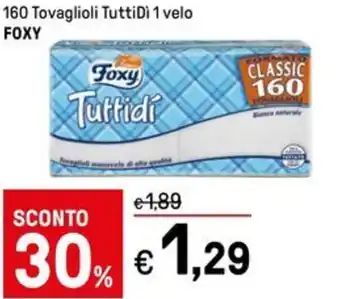 Iper La Grande 160 Tovaglioli TuttiDi 1 velo FOXY offerta