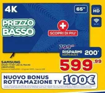 Euronics Samsung Smart TV 65" LED Ultra HD UE65TU7090 offerta
