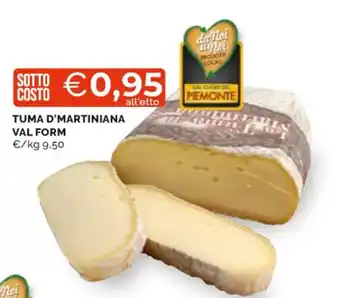Mercatò TUMA D'MARTINIANA VAL FORM offerta