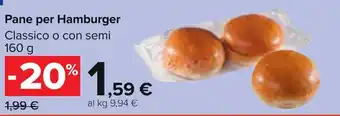 Carrefour Pane per Hamburger Classico o con semi 160 g offerta