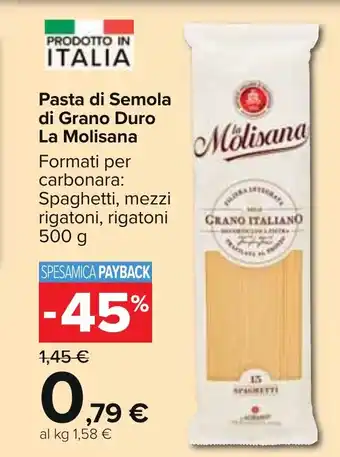 Carrefour Pasta di Semola di Grano Duro La Molisana 500 g offerta