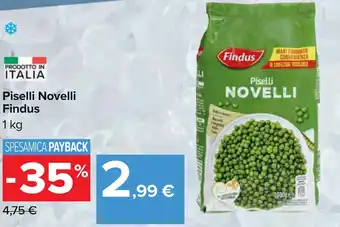 Carrefour Piselli Novelli Findus 1 kg offerta