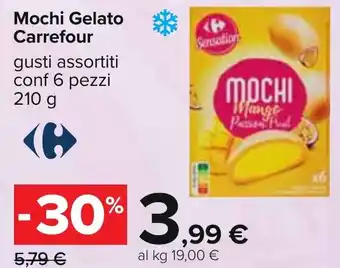 Carrefour Mochi Gelato Carrefour gusti assortiti conf 6 pezzi 210 g offerta