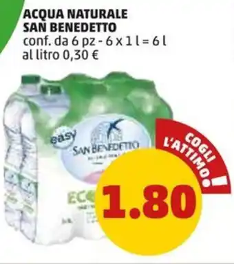 PENNY ACQUA NATURALE SAN BENEDETTO conf. da 6 pz - 6x1l=6l al litro offerta