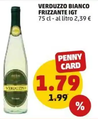 PENNY VERDUZZO BIANCO FRIZZANTE IGT 75 cl - al litro offerta