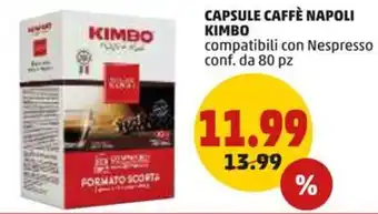 PENNY CAPSULE CAFFÈ NAPOLI KIMBO compatibili con Nespresso conf. da 80 pz offerta