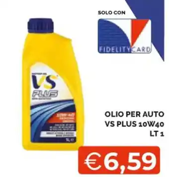 Mercatò OLIO PER AUTO VS PLUS 10W40 LT 1 offerta