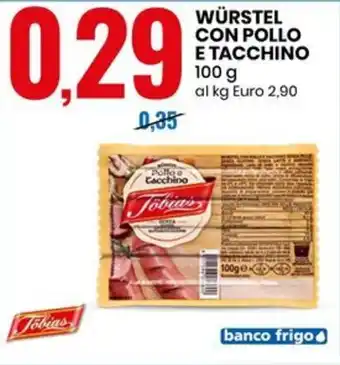 WÜRSTEL CON POLLO E TACCHINO 100 g