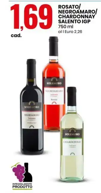 Eurospin ROSATO/ NEGROAMARO/ CHARDONNAY SALENTO IGP 750 ml offerta