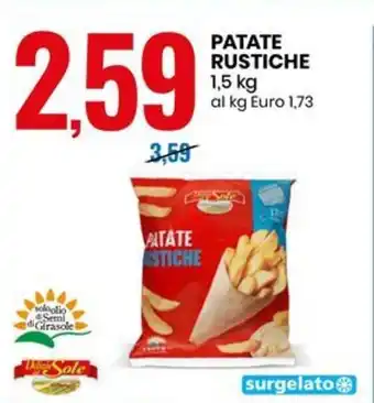 Eurospin PATATE RUSTICHE 1,5 kg offerta
