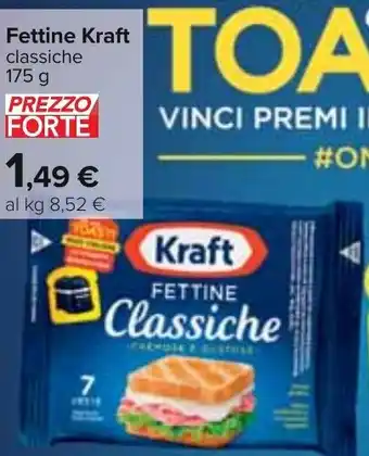 Carrefour Fettine Kraft classiche 175 g offerta