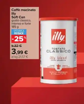 Carrefour Caffè macinato Illy Soft Can gusto classico, intenso e forte 185 g offerta