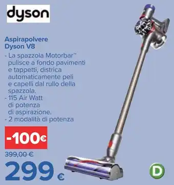 Carrefour Aspirapolvere Dyson V8 offerta