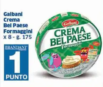 Ok Sigma Galbani Crema Bel Paese Formaggini x 8 - g. 175 offerta