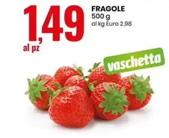 Eurospin FRAGOLE 500 g al kg Euro 2,98 offerta