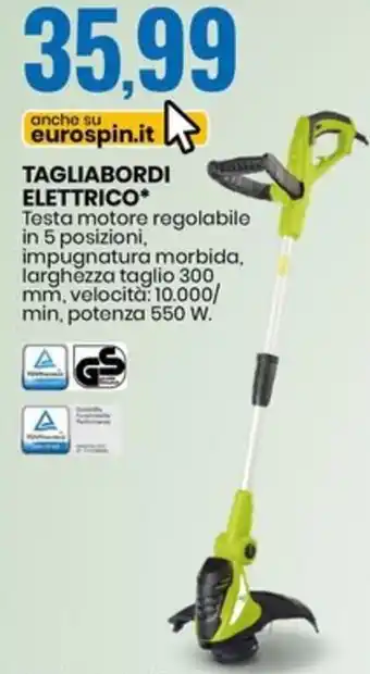 Eurospin TAGLIABORDI ELETTRICO* Testa motore regolabile in 5 posizioni, offerta