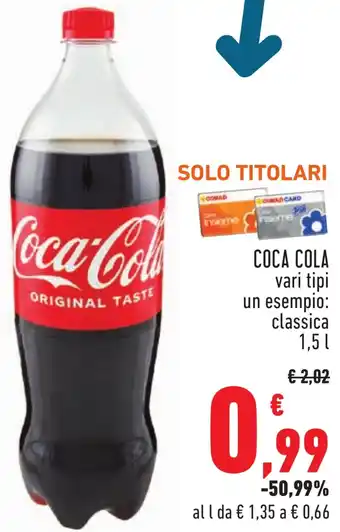 Conad COCA COLA vari tipi un esempio: classica 1,5 l offerta
