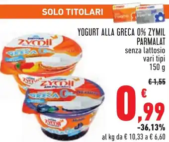 Conad YOGURT ALLA GRECA 0% ZYMIL PARMALAT senza lattosio vari tipi 150 g offerta