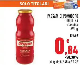 Conad PASSATA DI POMODORO ORTOLINA classica 690 g offerta