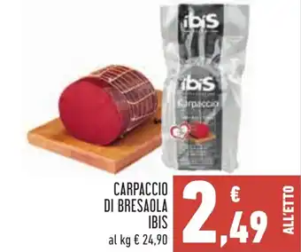 Conad CARPACCIO DI BRESAOLA IBIS al kg offerta
