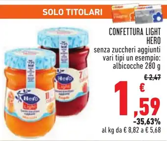 Conad CONFETTURA LIGHT HERO senza zuccheri aggiunti vari tipi un esempio: albicocche 280 g offerta
