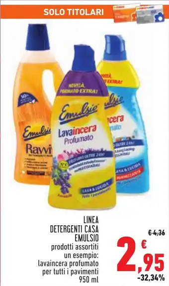 Conad LINEA DETERGENTI CASA EMULSIO prodotti assortiti un esempio: 950 ml offerta