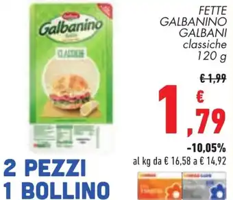 Conad FETTE GALBANINO GALBANI classiche 120 g offerta
