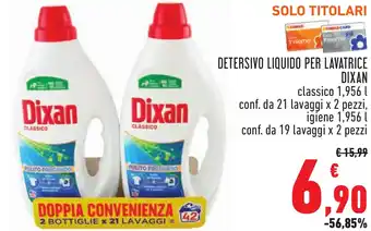 Conad DETERSIVO LIQUIDO PER LAVATRICE DIXAN classico 1,956 l conf. da 21 lavaggi x 2 pezzi offerta