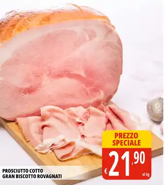 Tigros PROSCIUTTO COTTO GRAN BISCOTTO ROVAGNATI offerta