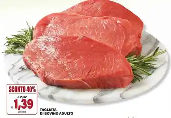 Il Gigante TAGLIATA DI BOVINO ADULTO offerta