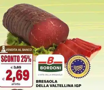 Il Gigante BRESAOLA DELLA VALTELLINA IGP offerta