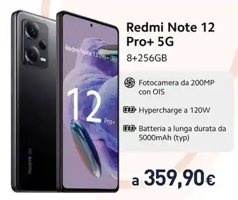 Unieuro Redmi Note 12 Pro+ 5G offerta