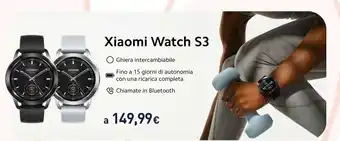 Unieuro Xiaomi Watch S3 offerta