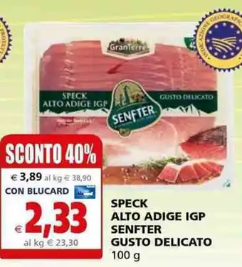 Il Gigante SPECK ALTO ADIGE IGP SENFTER GUSTO DELICATO 100 g offerta