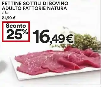 Coop FETTINE SOTTILI DI BOVINO ADULTO FATTORIE NATURA offerta