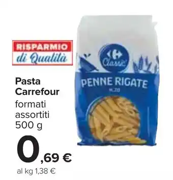 Carrefour Market Pasta Carrefour formati assortiti 500 g offerta