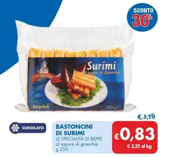 MD Discount BASTONCINI DI SURIMI LE SPECIALITÀ DI BEPPE al sapore di granchio g 250 offerta