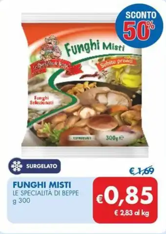 MD Discount FUNGHI MISTI LE SPECIALITÀ DI BEPPE g 300 offerta