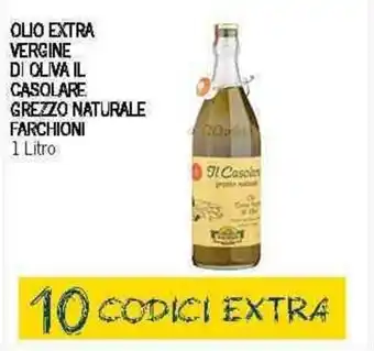 Supermercati Piccolo Olio Extra Vergine Di Oliva IL Casolare Grezzo Naturale Farchioni 1 litro offerta