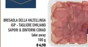 Conad City Sapori & dintorni conad bresaola della valtellinga igp / tagliere emiliano offerta