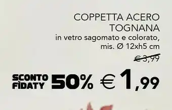 Esselunga Tognana coppetta acero offerta