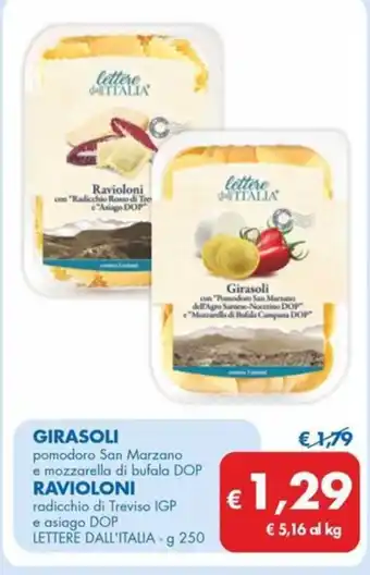 MD Discount GIRASOLI pomodoro San Marzano e mozzarella di bufala DOP RAVIOLONI radicchio di Treviso IGP e asiago DOP LETTERE DALL'ITALIA offerta